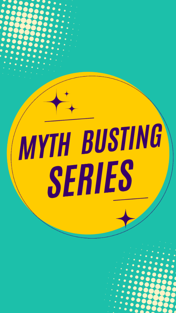 Myth-Busting Series Launched